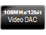 108 MHz / 12bitové digitální/analogové zpracování videa
