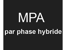 MPA par phase hybride