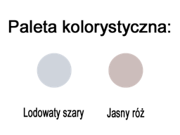 Paleta kolorystyczna: Ice grey, Light pink