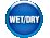 Wet/Dry