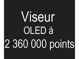 Viseur OLED à 2 360 000 points